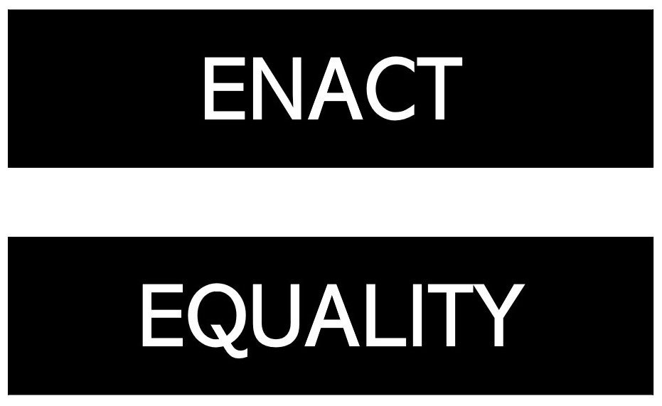 Enact Equality 